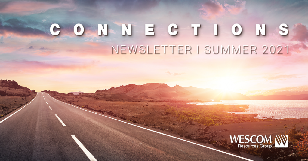 Wescom Resources Group Connections Newsletter Summer 2021